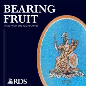 Bearing Fruit: Tales from the RDS Archives podcast cover